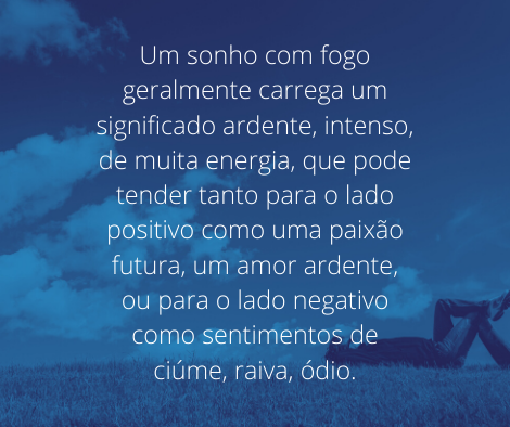 Sonhar com fogo - Qual é o significado deste sonho?